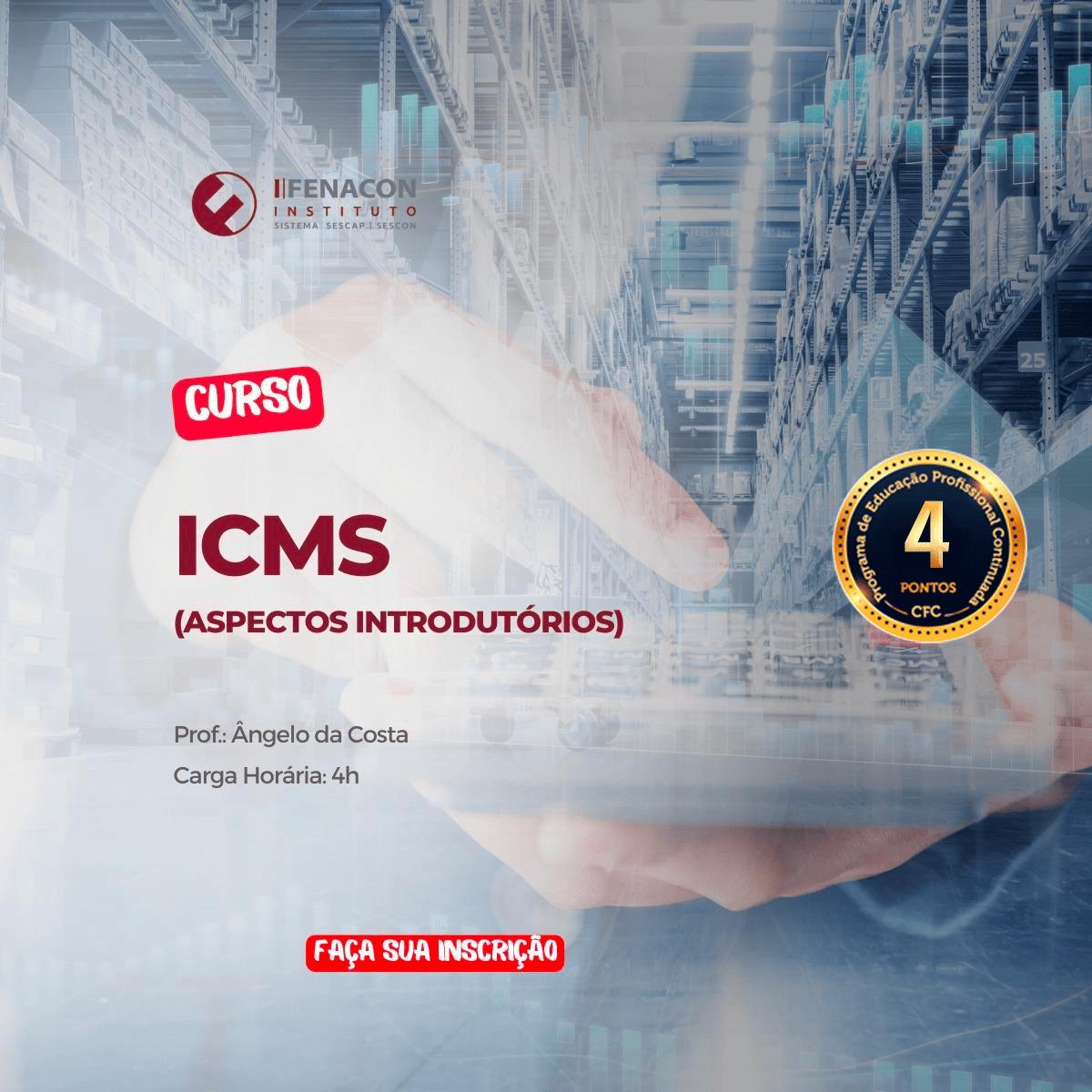 ICMS - Aspectos Introdutórios