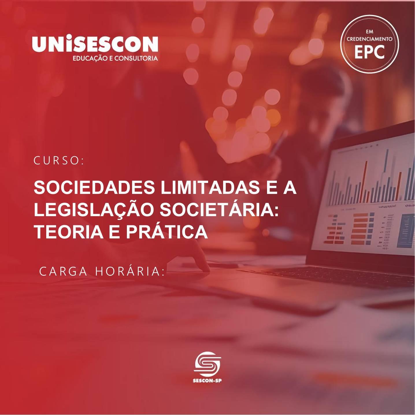 SOCIEDADES LIMITADAS E A LEGISLAÇÃO SOCIETÁRIA: TEORIA E PRÁTICA