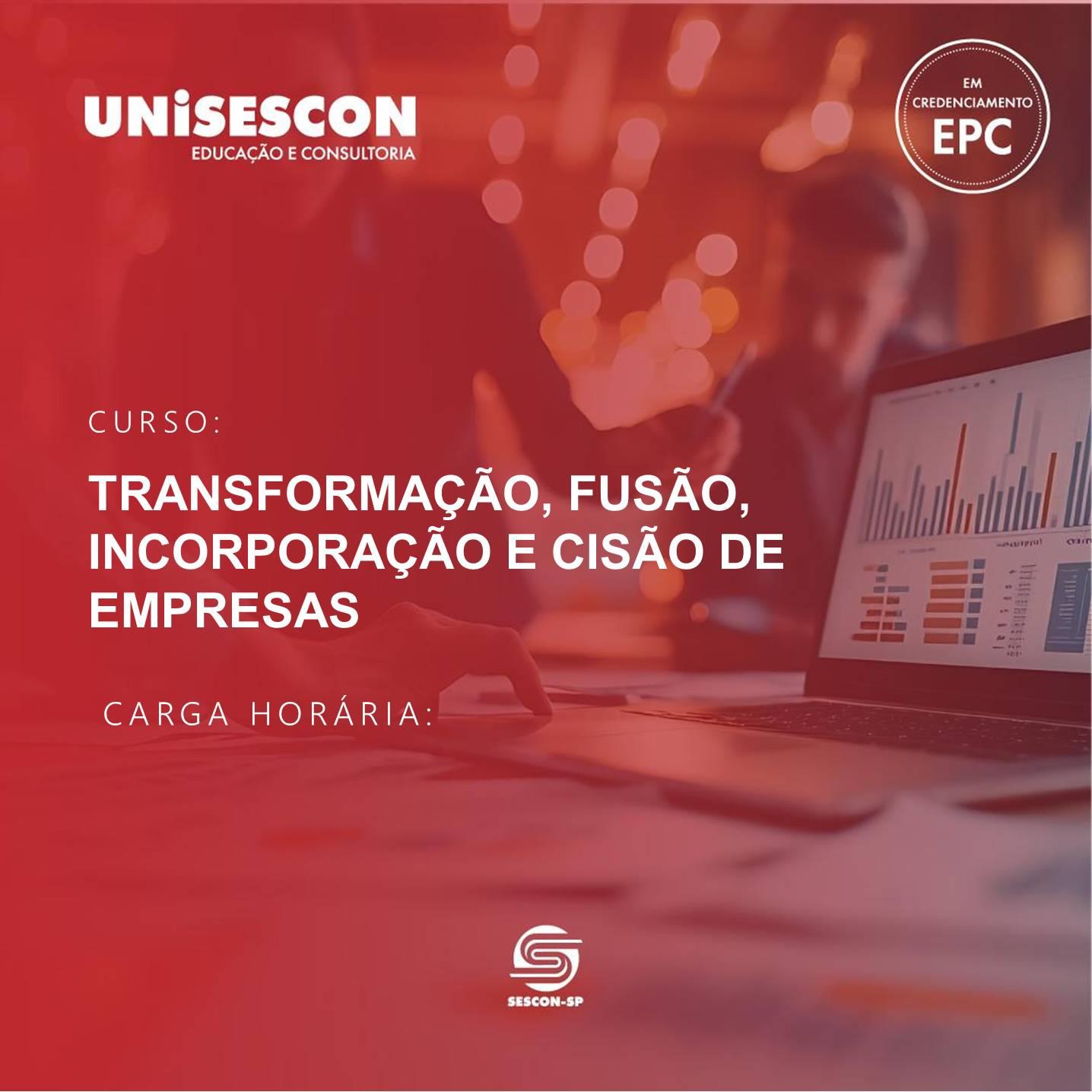 TRANSFORMAÇÃO, FUSÃO, INCORPORAÇÃO E CISÃO DE EMPRESAS