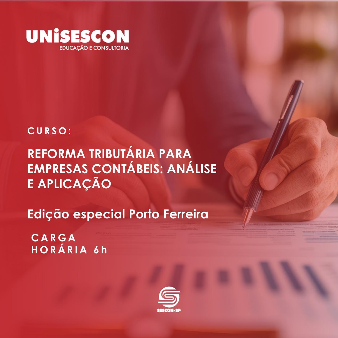 REFORMA TRIBUTÁRIA PARA EMPRESAS CONTÁBEIS: ANÁLISE E APLICAÇÃO - Edição especial Porto Ferreira