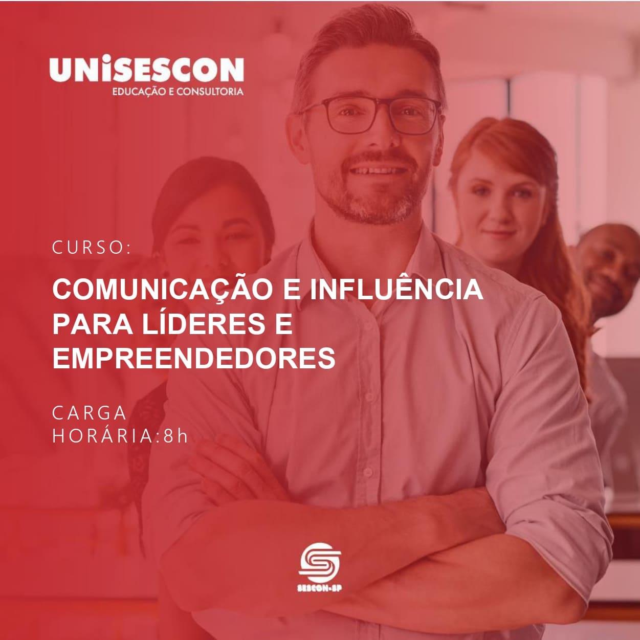 COMUNICAÇÃO E INFLUÊNCIA PARA LÍDERES E EMPREENDEDORES