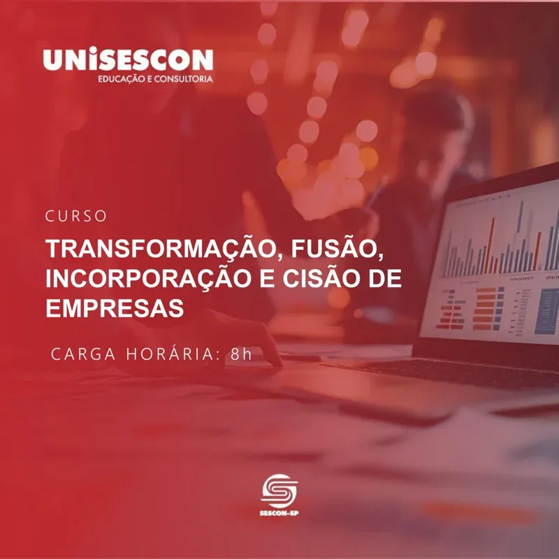 TRANSFORMAÇÃO, FUSÃO, INCORPORAÇÃO E CISÃO DE EMPRESAS