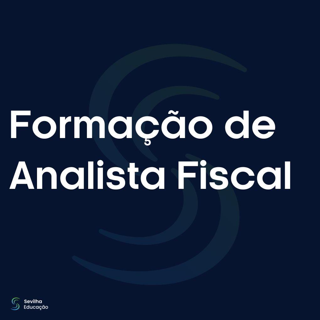 Formação em Analista Fiscal - FAF