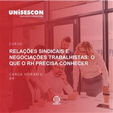 RELAÇÕES SINDICAIS E NEGOCIAÇÕES TRABALHISTAS: O QUE O RH PRECISA CONHECER
